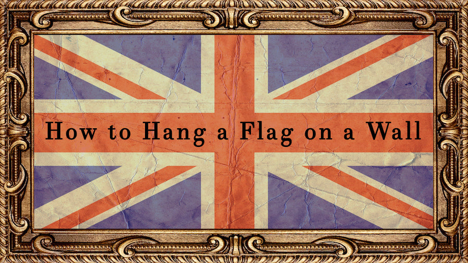 How to hang a flag on a wall